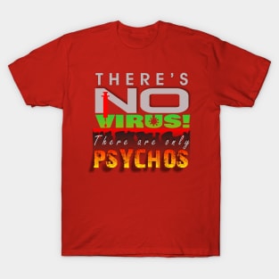 There's No such thing! T-Shirt